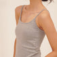 HUG ME STRAP TANK grey